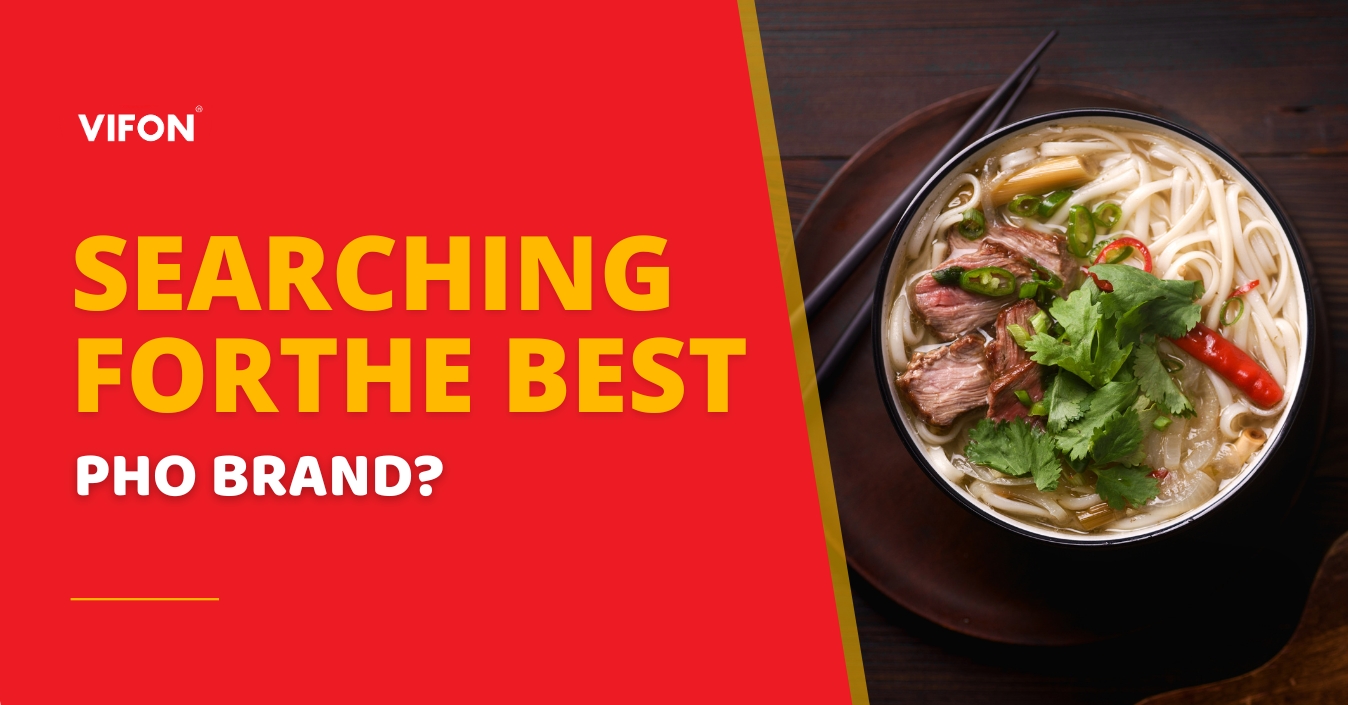 Vifon promotional banner with text “Searching for the best pho brand?” beside a bowl of Vietnamese pho with beef, noodles, chili, and herbs.