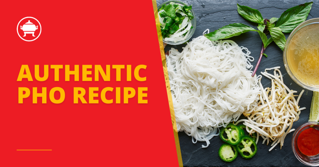 Master the Art of Pho with This Authentic Recipe authentic pho recipe