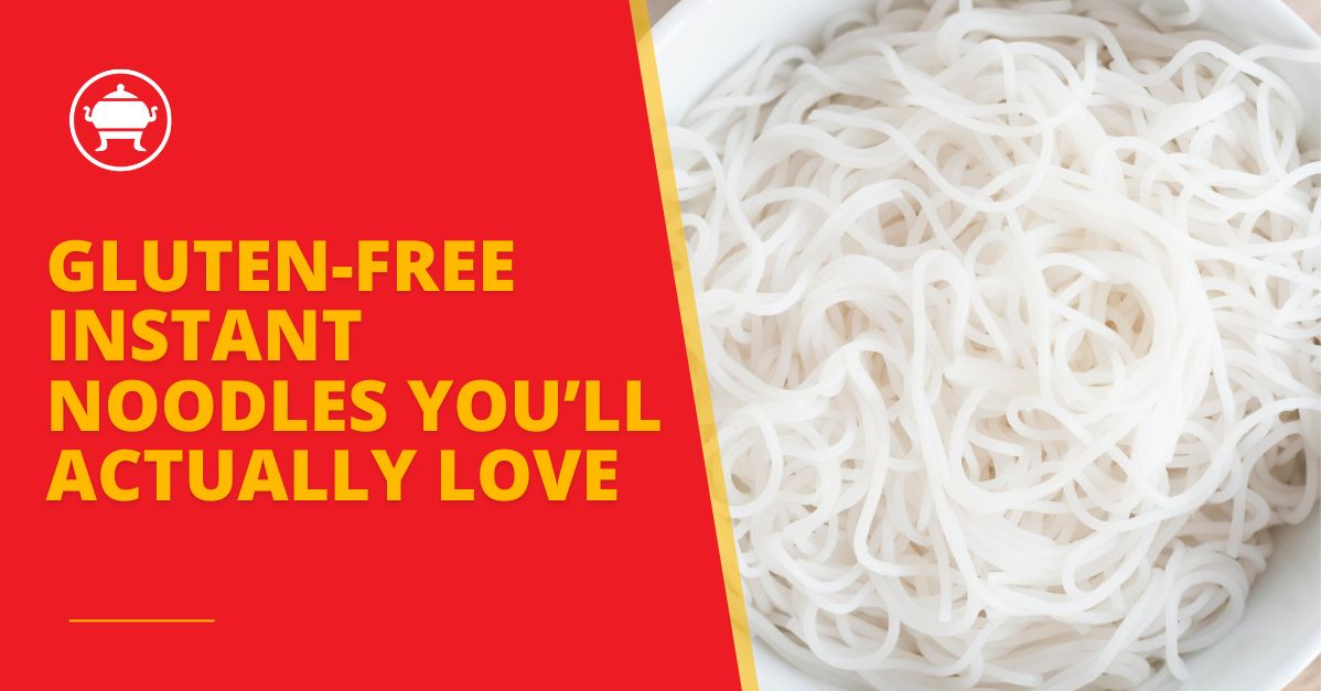 gluten-free instant noodles you’ll actually love