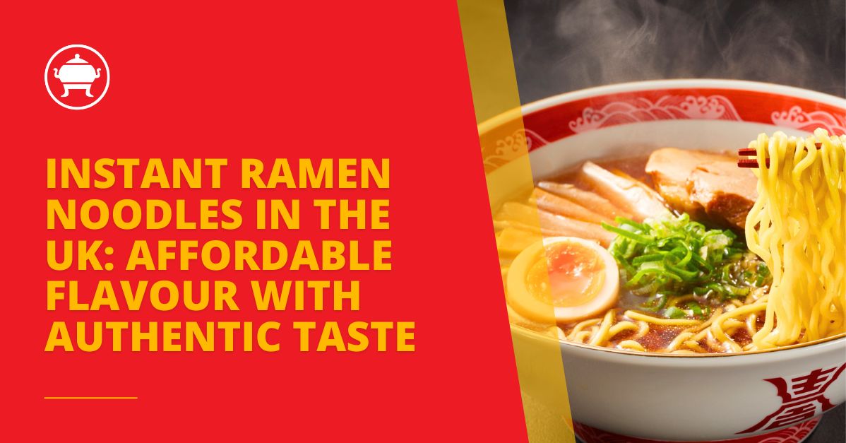 instant ramen noodles UK
